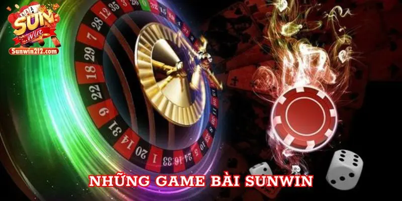 Những Game Bài Sunwin