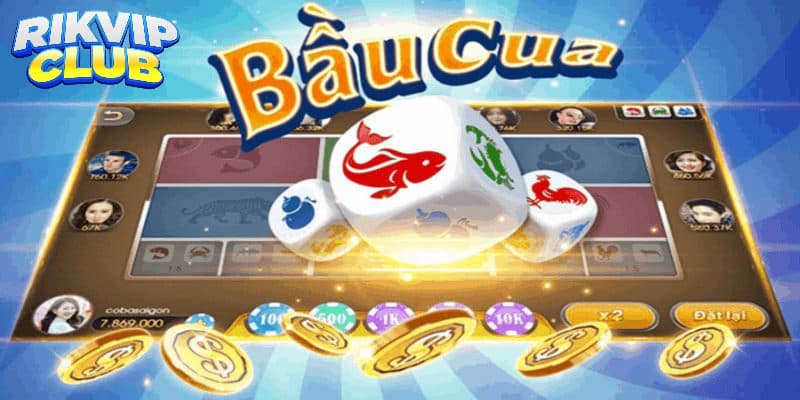 Game bầu cua Rik vip là gì?