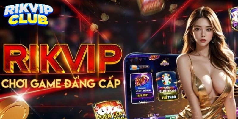 Giải thích sự uy tín của cổng game Rik vip hiện nay