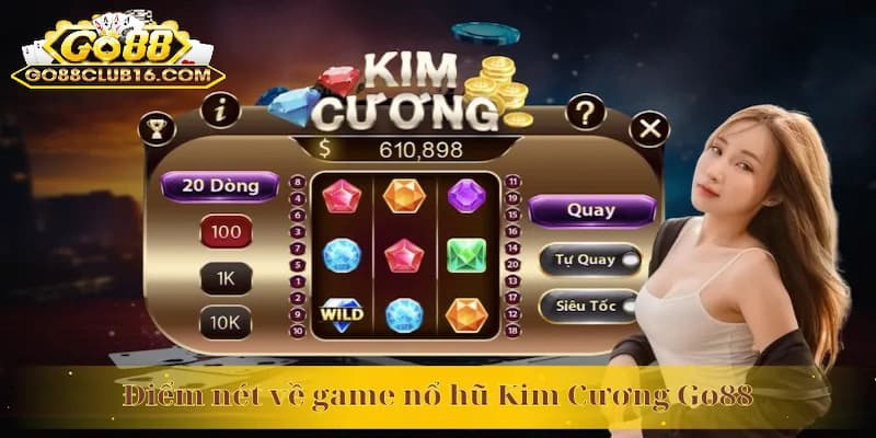 Nổ hũ kim cương - Game slot tải Go88 cực hot